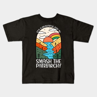 It Is A Beautiful Day To Smash The Patriarchy Kids T-Shirt